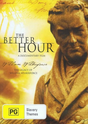 9336855000638-Better Hour, The: A Documentary Film: The Legacy of William Wilberforce-Wilberforce, William