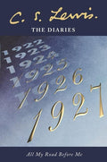 Lewis the Diaries 1922-1927: All My Road Before Me