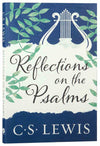 Reflections on the Psalms by Lewis, C.S. (9780008390242) Reformers Bookshop