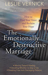9780307731180-Emotionally Destructive Marriage, The: How to Find Your Voice and Reclaim Your Hope-Vernick, Leslie