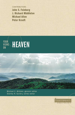 Four Views On Heaven Christian Book