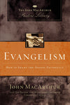 Evangelism: How to Share the Gospel Faithfully
