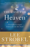 Case for Heaven, The: A Journalist Investigates Evidence For Life After Death