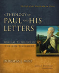 Theology of Paul and His Letters, A