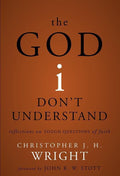 9780310275466-God I Don't Understand, The: Reflections on Tough Questions of Faith-Wright, Christopher