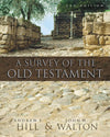 9780310280958-Survey of the Old Testament, A (Third Edition)-Hill, Andrew E.; Walton, John H.