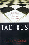 9780310282921-Tactics: A Game Plan For Discussing Your Christian Convictions-Koukl, Gregory