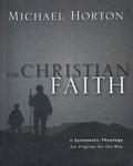 9780310286042-Christian Faith, The: A Systematic Theology For Pilgrims On The Way-Horton, Michael