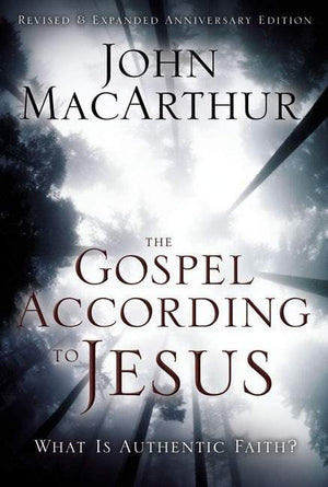 The Gospel According to Jesus by MacArthur, John (9780310287292) Reformers Bookshop
