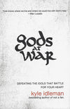 9780310318842-Gods at War: Defeating The Idols That Battle For Your Heart-Idleman, Kyle
