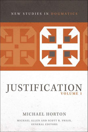 NSiD Justification: Volume 1 by Horton, Michael (9780310491606) Reformers Bookshop