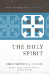 NSiD The Holy Spirit by Holmes, Christopher (9780310491705) Reformers Bookshop