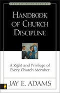 Handbook of Church Discipline by Adams, Jay (9780310511915) Reformers Bookshop