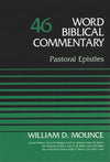 9780310522089-WBC46 Pastoral Epistles-Mounce, William D.