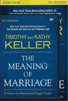 9780310874911-Meaning of Marriage: A Vision For Married And Single People-Keller, Timothy J.; Keller, Kathy