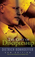 The Cost of Discipleship, New Edition by Bonhoeffer, Dietrich (9780334053408) Reformers Bookshop