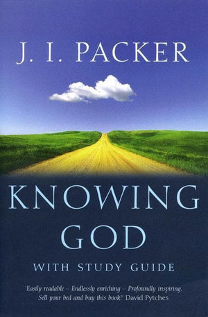9780340863541-Knowing God : With Study Guide (Third Revised Edition)-Packer, J. I.