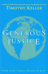 9780340995105-Generous Justice: How God's Grace Makes Us Just-Keller, Timothy J.