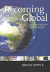 9780646562278-Becoming Global: Integrating Global Mission and Your Local Church: A Practical Approach-Dipple, Bruce