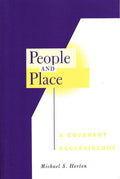 9780664230715-People and Place: A Covenant Ecclesiology-Horton, Michael