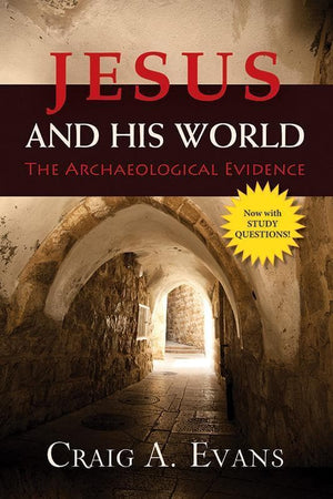 9780664239329-Jesus and His World: The Archaeological Evidence-Evans, Craig A.