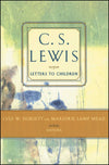 Letters To Children by C. S. Lewis