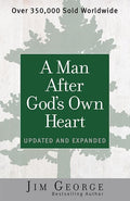 A Man After God’s Own Heart by George, Jim (9780736959698) Reformers Bookshop