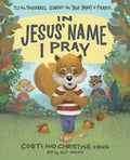 In Jesus Name I Pray Book by Costi Hinn