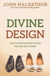 9780781405881-Divine Design: God's Complementary Roles for Men and Women-MacArthur Jr., John