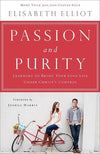 9780800723132-Passion and Purity: Learning to Bring Your Love Life Under Christ’s Control (Second Edition)-Elliot, Elisabeth