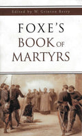9780800786649-Foxe's Book of Martyrs-Foxe, John
