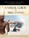 9780801017278-Visual Guide to Bible Events, A: Fascinating Insights into Where They Happened and Why-Martin, James C.; Beck, John A.; Hansen, David G.