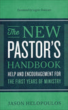 9780801018350-New Pastor's Handbook, The: Help and Encouragement for the First Years of Ministry-Helopoulos, Jason