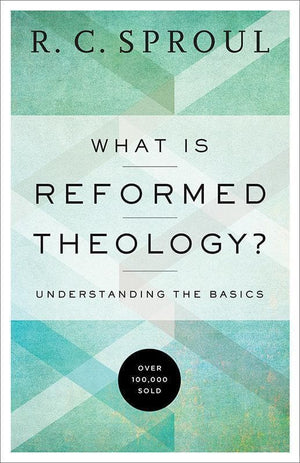 What is Reformed Theology: Understanding the Basics