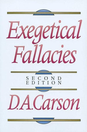 9780801020865-Exegetical Fallacies (Second Edition)-Carson, D. A.