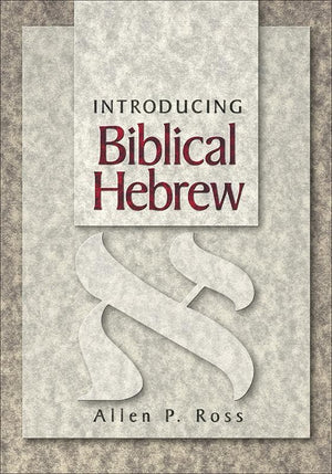 9780801021473-Introducing Biblical Hebrew-Ross, Allen P.