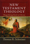 9780801026805-New Testament Theology: Magnifying God in Christ-Schreiner, Thomas R.