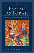 9780801031687-Psalms as Torah: Reading Biblical Song Ethically-Wenham, Gordon J.