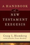 9780801031779-Handbook of New Testament Exegesis, A-Blomberg, Craig L.; Markley, Jennier Foutz