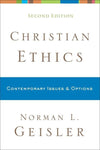 9780801038792-Christian Ethics: Contemporary Issues and Options (Second Edition)-Geisler, Norman L.