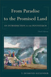 9780801039980-From Paradise to the Promised Land: An Introduction to the Pentateuch (Third Edition)-Alexander, T. Desmond