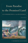 9780801039980-From Paradise to the Promised Land: An Introduction to the Pentateuch (Third Edition)-Alexander, T. Desmond