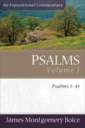 JMBEC Psalms, Volume 1 Psalms 1–41 by Boice, James Montgomery (9780801065781) Reformers Bookshop