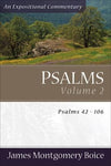 JMBEC Psalms, Volume 2 Psalms 42–106 by Boice, James Montgomery (9780801065859) Reformers Bookshop
