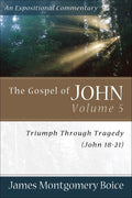JMBEC John Volume 5: Triumph Through Tragedy (John 18-21)
