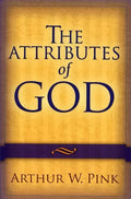 9780801067723-Attributes of God, The-Pink, Arthur W.