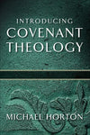 9780801071959-Introducing Covenant Theology-Horton, Michael