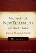 MNTC Matthew 8-15: MacArthur New Testament Commentary