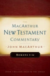 MNTC Romans 9-16: MacArthur New Testament Commentary