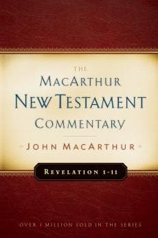 Revelation 1-11 MacArthur New Testament Commentary by MacArthur, John (9780802407733) Reformers Bookshop